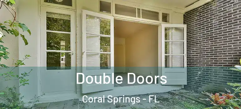  Double Doors Coral Springs - FL