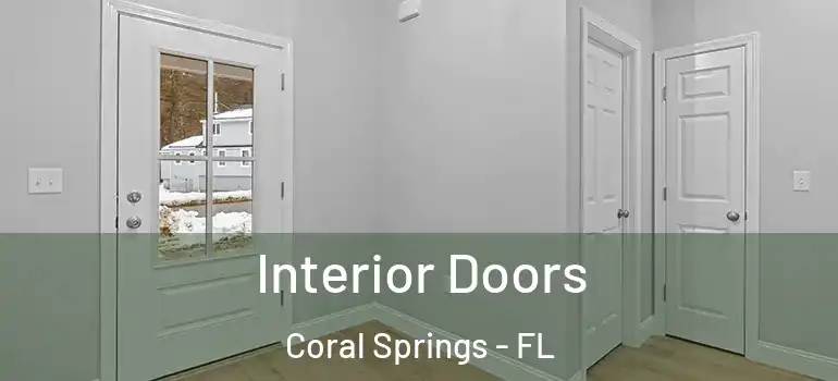  Interior Doors Coral Springs - FL